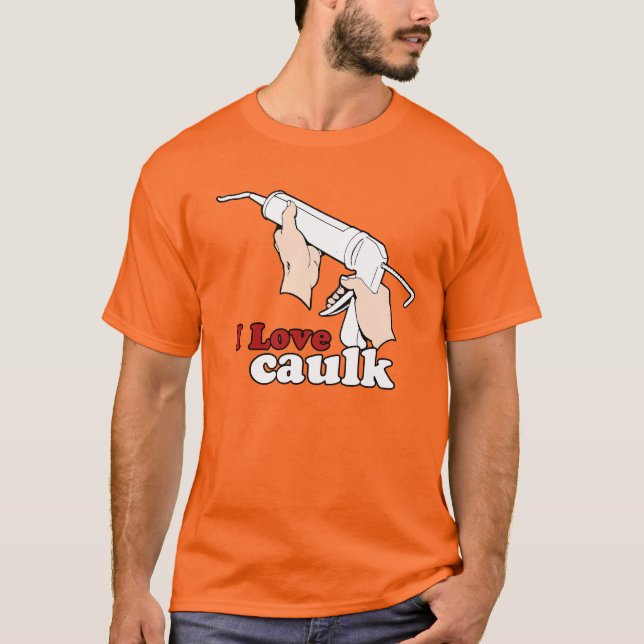 Camiseta Eu amo calafetar (Frente)
