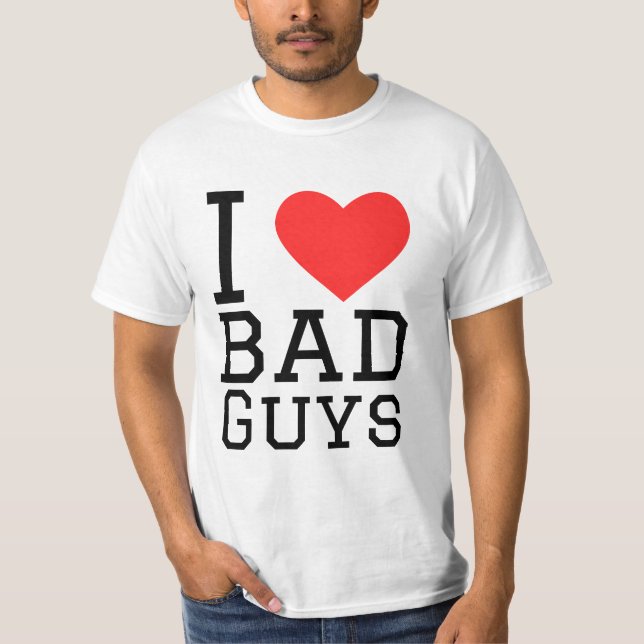 Camiseta Eu amo caras ruins (Frente)