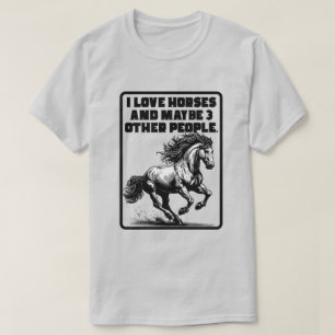 Camiseta Eu Amo Cavalos E Talvez Mais 3 Pessoas