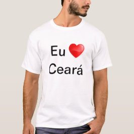 Camiseta Eu amo Ceará