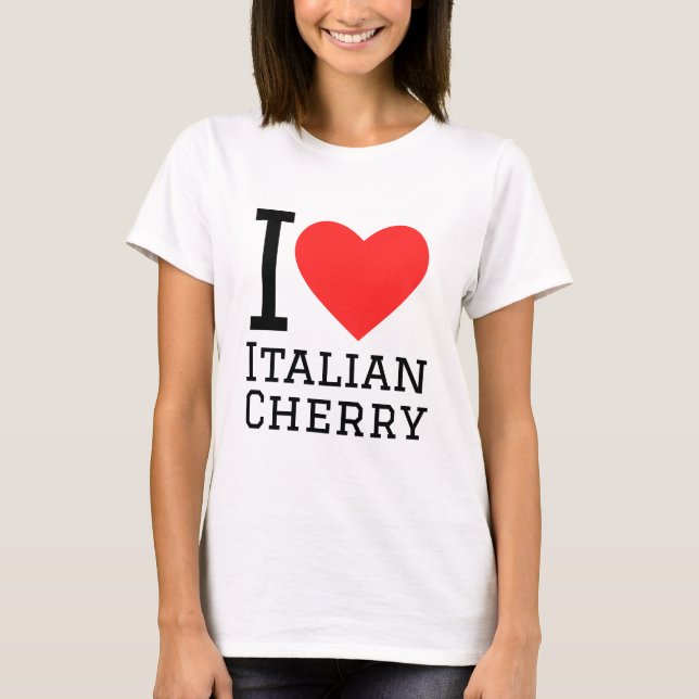 Camiseta Eu amo cereja italiana (Frente)