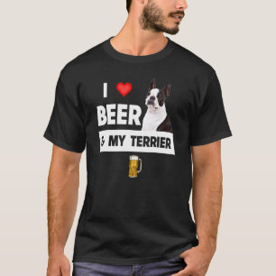 Camiseta Eu Amo Cerveja E Meu Terrier Boston Mãe Pai Cachor