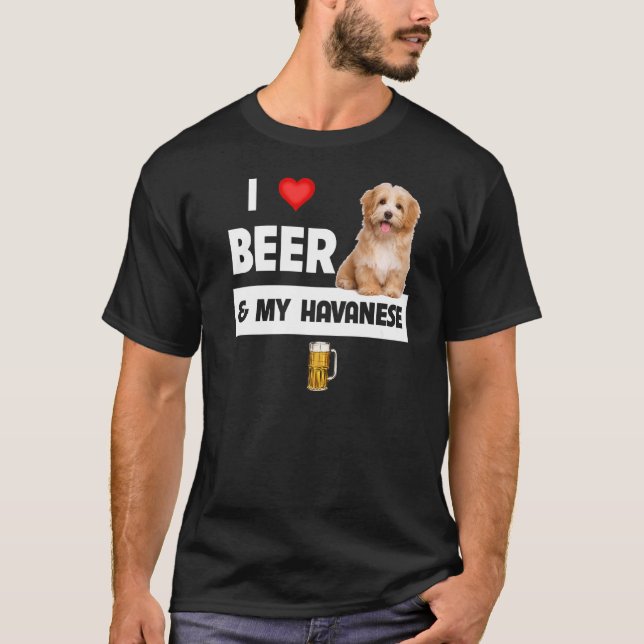 Camiseta Eu Amo Cerveja E Minha Mãe Havanesa Pai Havapoo Do (Frente)