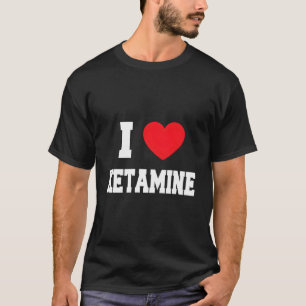 Camiseta Eu Amo Cetamina