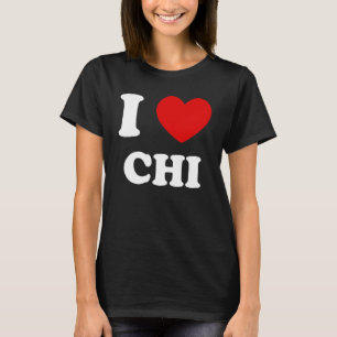 Camiseta Eu Amo Chi I Heart Chi Engraçado Chi Chi