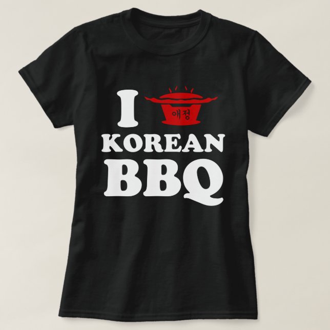 Camiseta Eu Amo CHURRASCO Coreano (고 기 구 이) (Frente do Design)