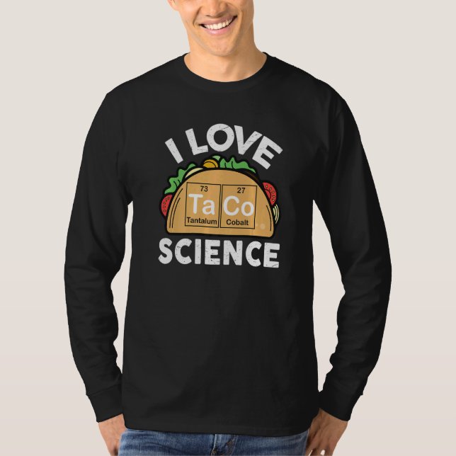 Camiseta Eu amo Ciência  Eu amo Tacos (Frente)