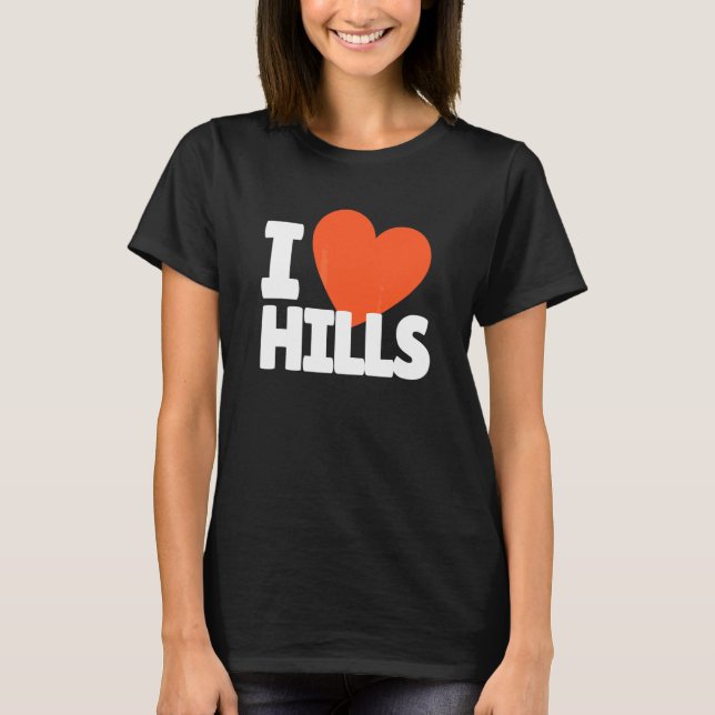 Camiseta Eu Amo Coração das Colinas Hills (Frente)