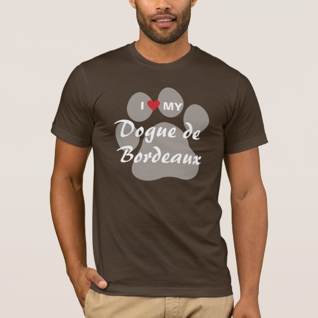 Camiseta Eu amo (coração) meu Dogue de Bordéus (Frente)