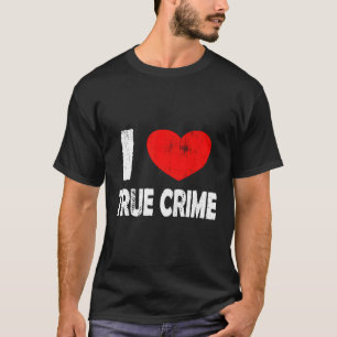 Camiseta Eu Amo Crime Verdadeiro