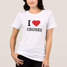 Camiseta Eu Amo Cruzeiros - Presente de Viagem para Amantes