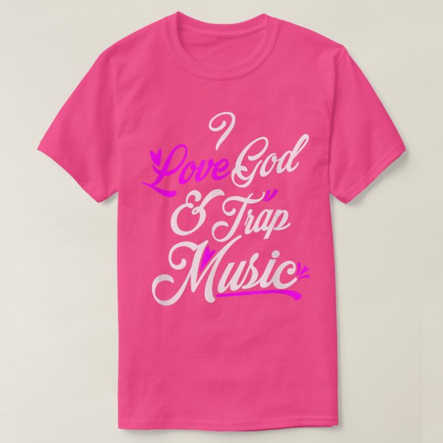 Camiseta Eu Amo Deus e Trap Music (Frente do Design)
