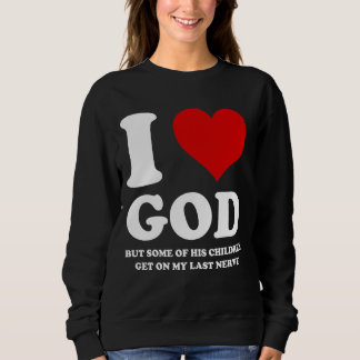 Camiseta Eu Amo Deus, Mas Alguns De Seus Filhos Ficam Em Me