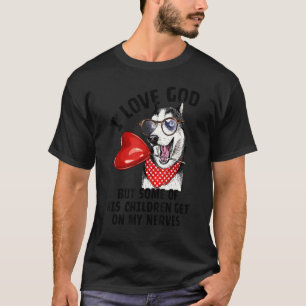 Camiseta Eu Amo Deus Mas Alguns De Seus Filhos Husky Siber