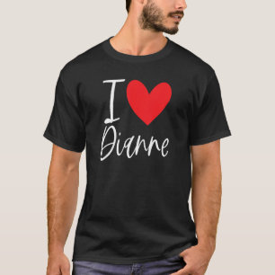 Camiseta Eu Amo Dianne Name Personalizar Menina Mulher Bff 