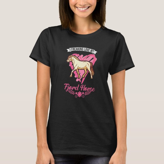 Camiseta Eu Amo Doidamente Meu Cavalo Fjord (Frente)