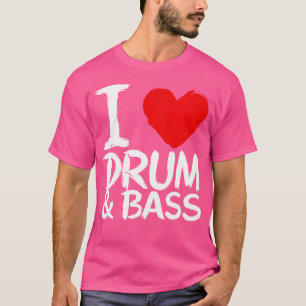 Camiseta Eu Amo Drum E Bass