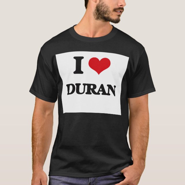 Camiseta Eu amo Duran (Frente)