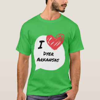 Camiseta Eu amo Dyer Arkansas