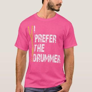 Camiseta Eu Amo E Prefiro O Tambor Do Drumkit Drumkit