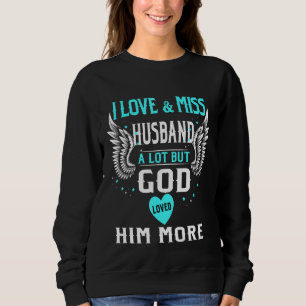 Camiseta Eu Amo E Sinto Falta Do Meu Marido, Mas Deus O Ama