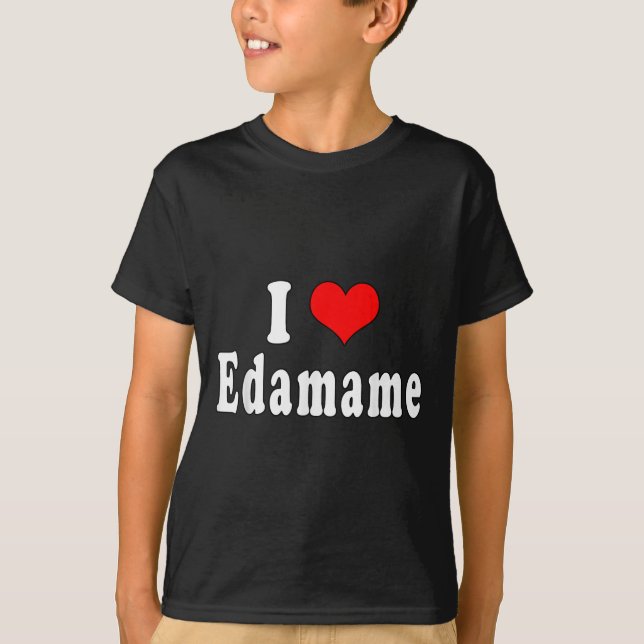 Camiseta Eu Amo Edamame Funny Citando Comida Japonesa Soja (Frente)