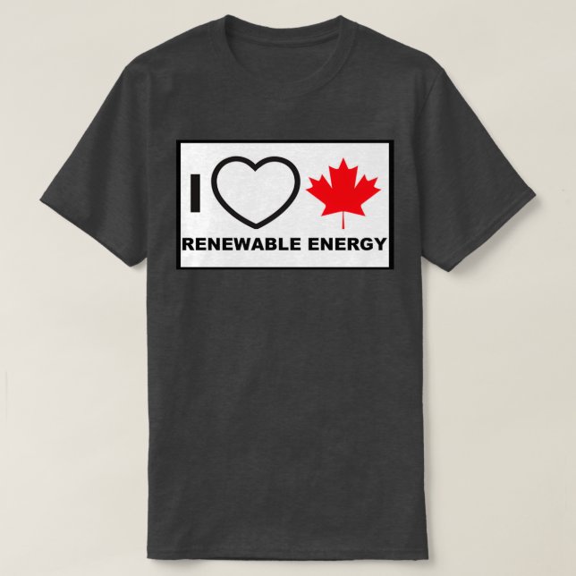 Camiseta Eu amo energia renovável canadense 1 (Frente do Design)