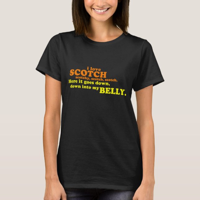 Camiseta Eu amo escocês, scotchy, escocês, escocês. Aqui (Frente)