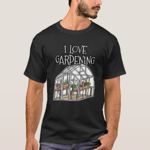 Camiseta Eu Amo Estufa de Jardinagem Dia das Mães Mãe Avó