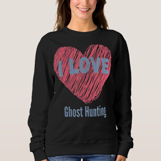 Camiseta Eu Amo Fantasma Caçando O Hobby Da Imagem Cardíaca (Frente)