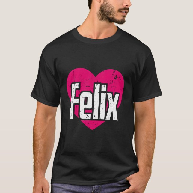 Camiseta Eu Amo Felix Primeiro Nome, Eu Felix (Frente)
