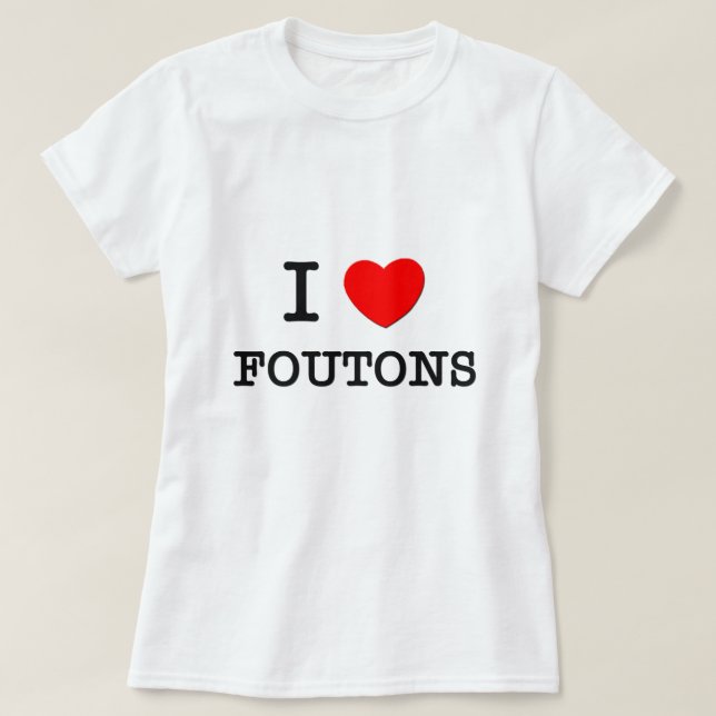 Camiseta Eu amo Foutons (Frente do Design)