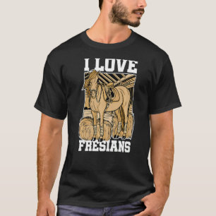 Camiseta Eu Amo Fresians Amante Equestre De Cavalos Montar