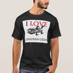 Camiseta Eu amo gansos canadenses