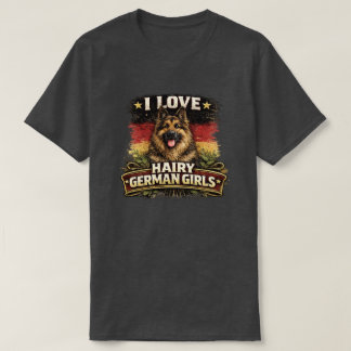 Camiseta Eu Amo Garotas Alemãs Peludas Humor Pastor Alemão