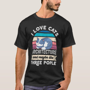 Camiseta Eu Amo Gatos Arquitetura E Como Três Pessoas