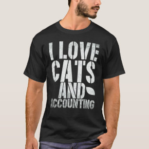 Camiseta Eu Amo Gatos E Contabilidade Cpa Contabilidade
