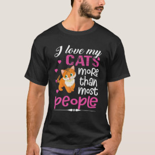 Camiseta Eu Amo Gatos Mais Do Que O Gato Mais Engraçado