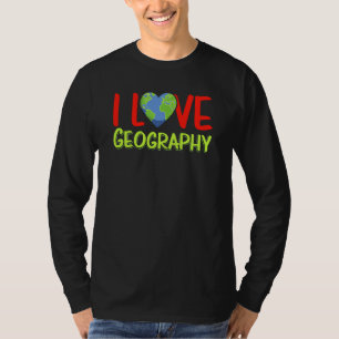 Camiseta Eu Amo Geografia Professor de Geografia Estudante 