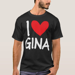 Camiseta Eu Amo Gina Name Personalizado Girl Woman BFF Frie