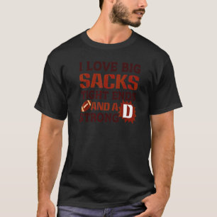 Camiseta Eu Amo Grandes Sacks Tight Ends e Um Futebol Forte