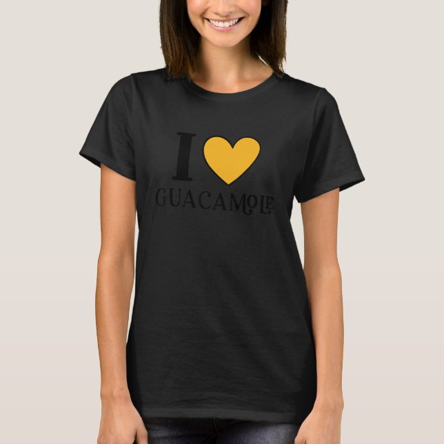Camiseta Eu Amo Guacamole Comida Mexicana 8 (Frente)
