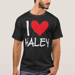 Camiseta Eu Amo Haley Name Personalizado Menina Mulher BFF