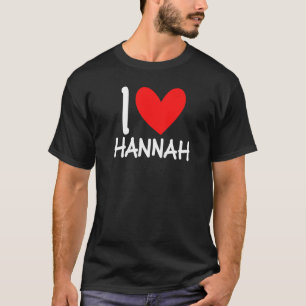 Camiseta Eu Amo Hannah Name Personalizar Menina Mulher Bff 