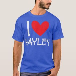 Camiseta Eu Amo Hayley Name Personalizado Menina Mulher BFF