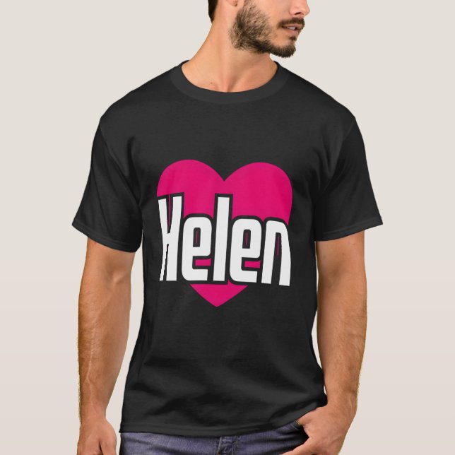 Camiseta Eu Amo Helen Primeiro Nome Eu Ajudo (Frente)