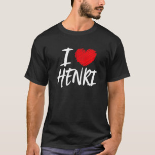 Camiseta Eu Amo Henri Husband Filho Namorado Pai Avô Ele