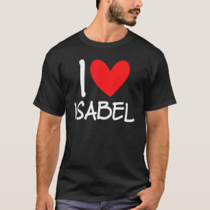 Camiseta Eu Amo Isabel Name Personalizado Rapariga Bff Fri