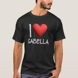Camiseta Eu Amo Isabella Name Personalizado Menina Amiga