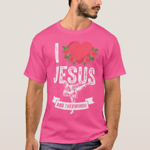 Camiseta Eu Amo Jesus E Artes Marciais Temáticas De Taekwon